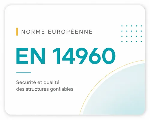 Contrôle de sécurité d'une structure gonflable conforme à la norme EN 14960